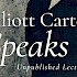 Elliott Carter Speaks Review in MTO